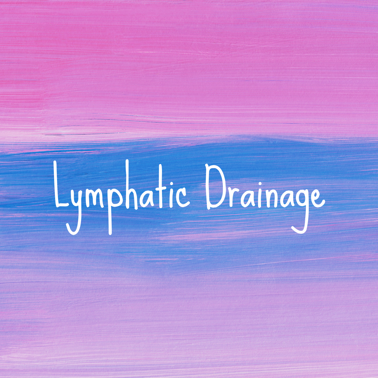 Text 'Lymphatic Drainage' on a pink and blue gradient background