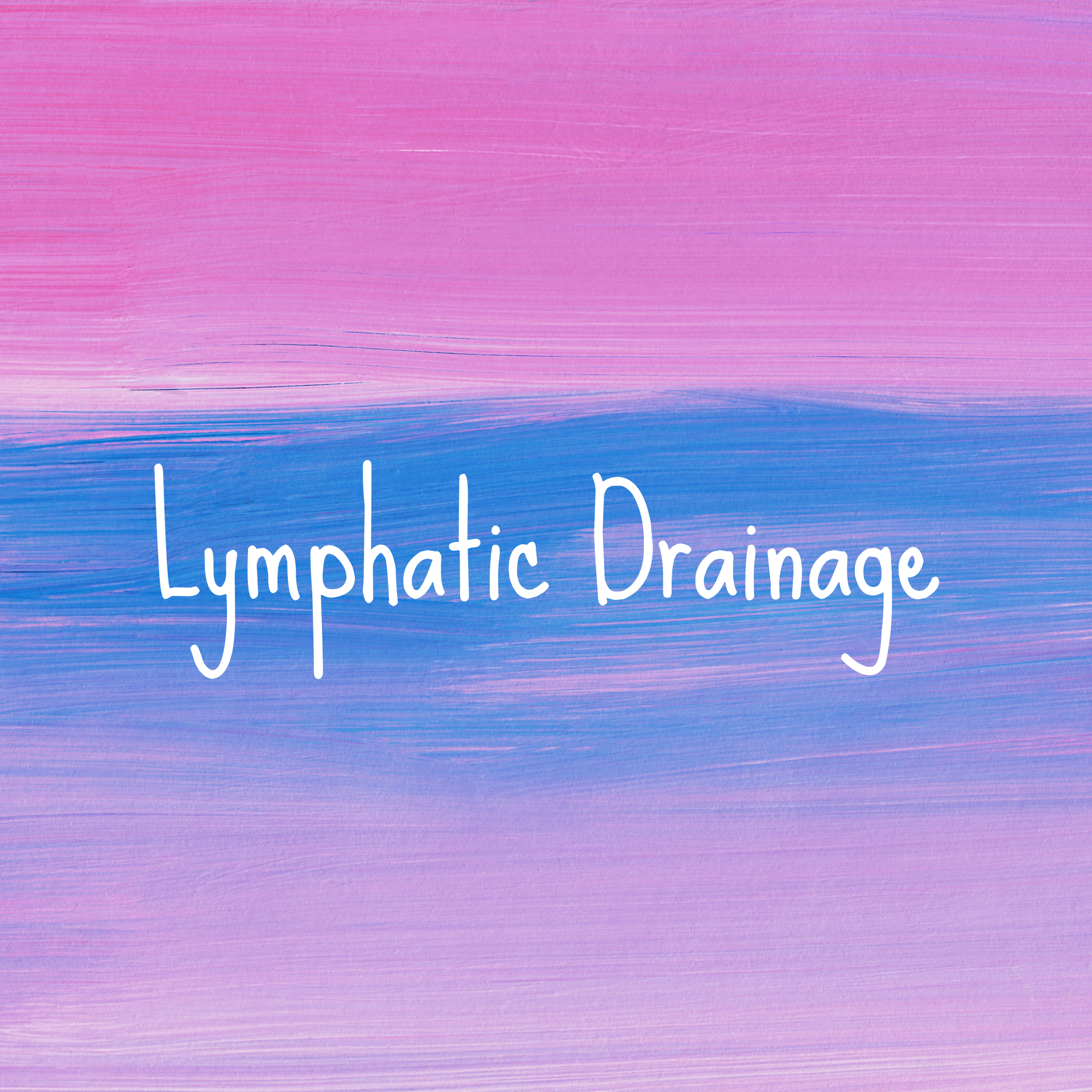 Text 'Lymphatic Drainage' on a pink and blue gradient background