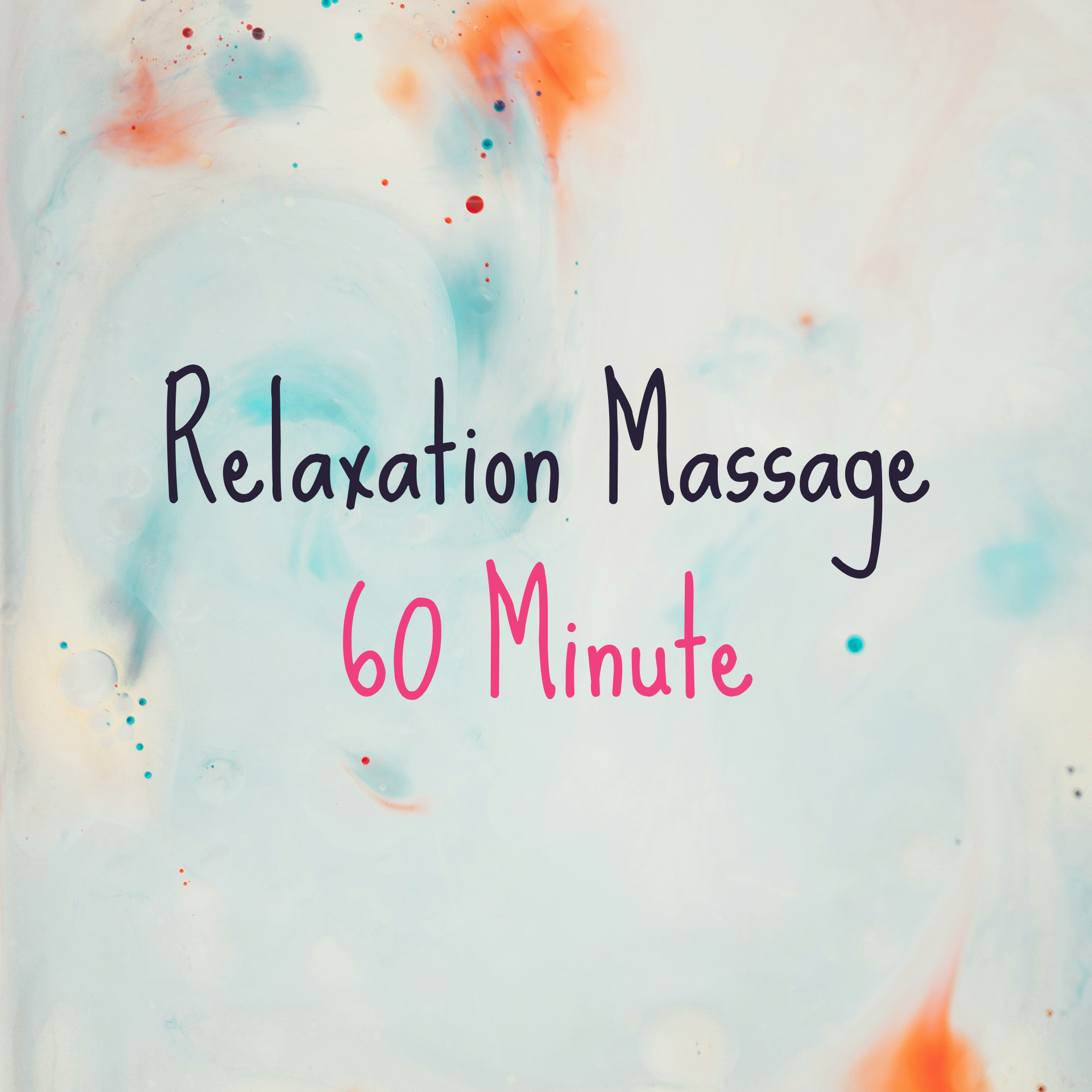 Text 'Relaxation Massage 60 Minute' on a colorful abstract background