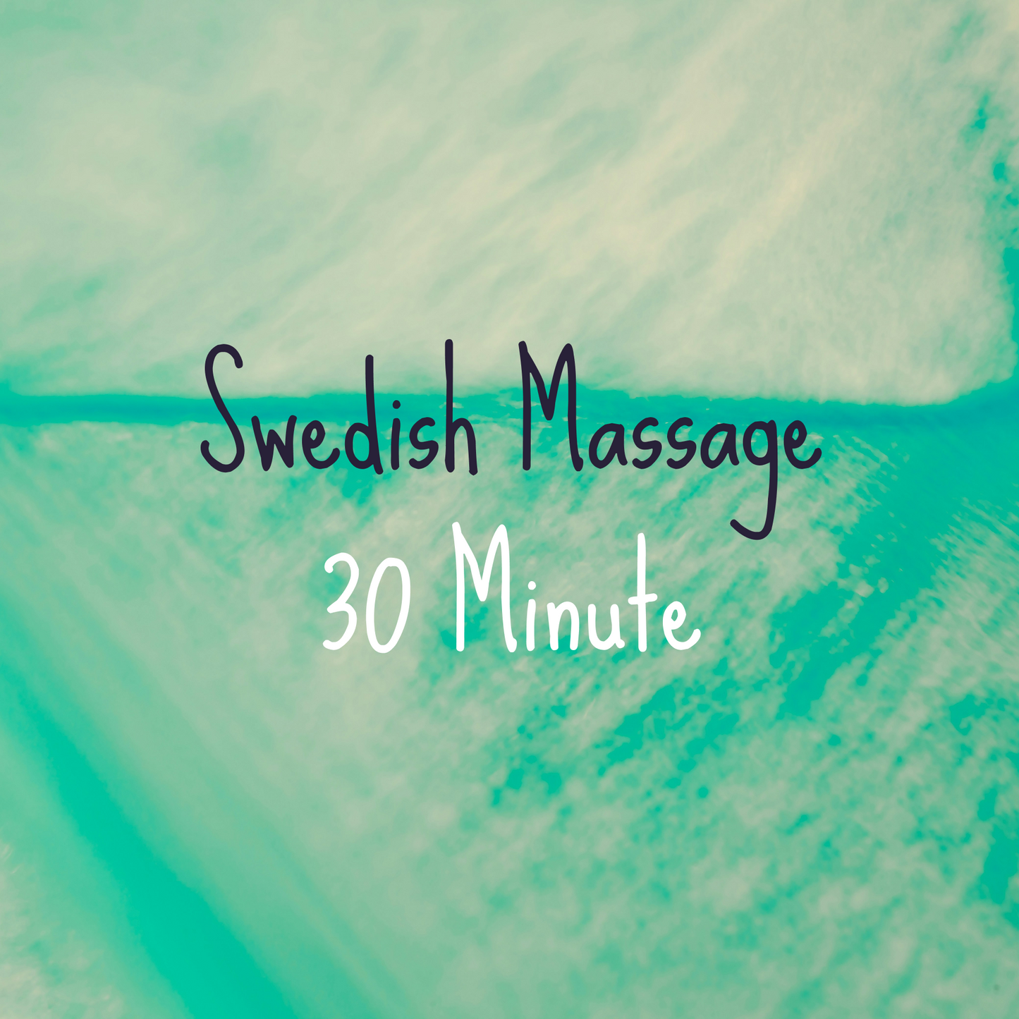 Text 'Swedish Massage 30 Minute' on a textured green and beige background