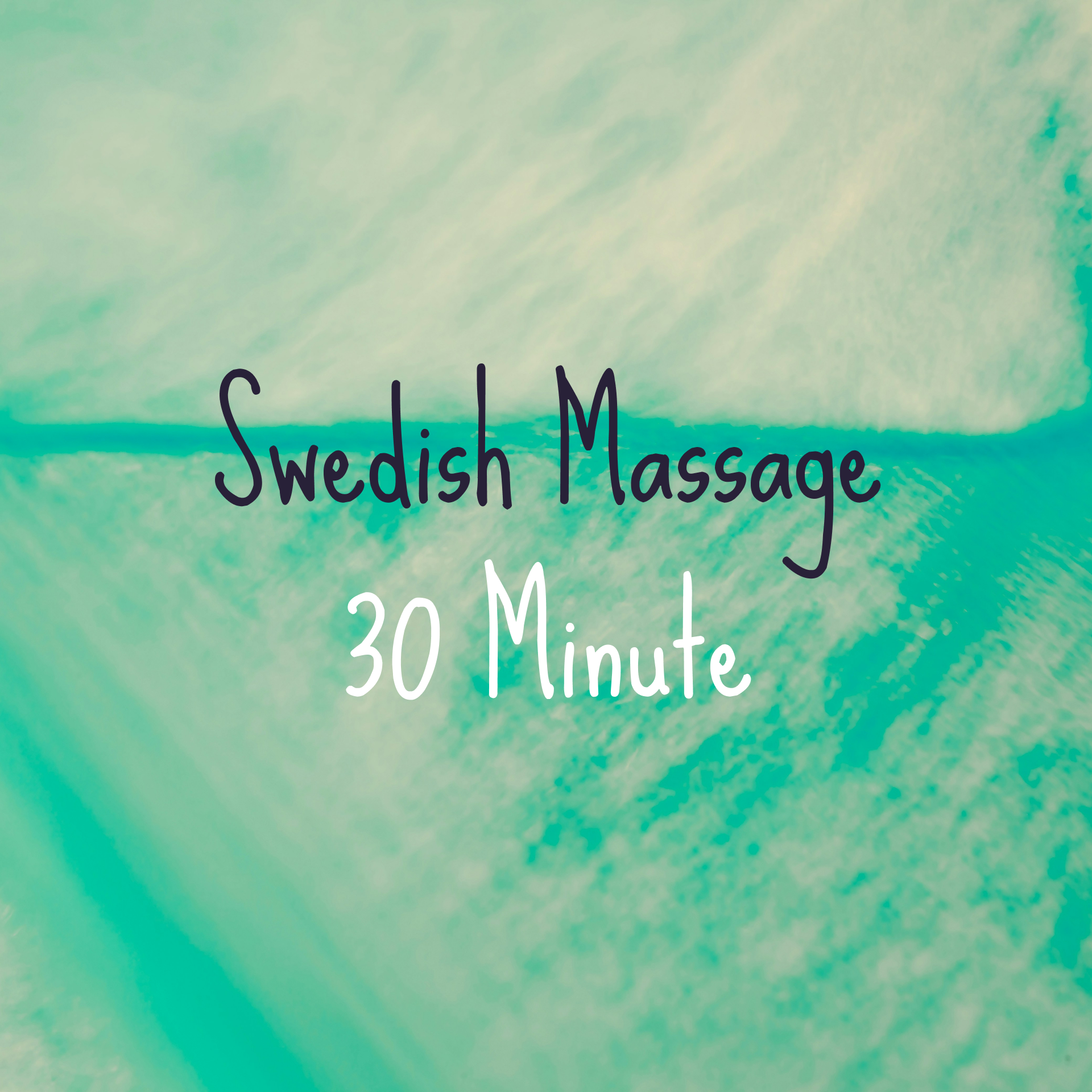 Text 'Swedish Massage 30 Minute' on a textured green and beige background